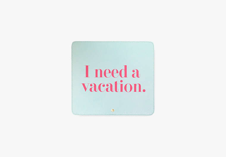 I Need A Vacation Mouse Pad, Light Blue, Product image number 0