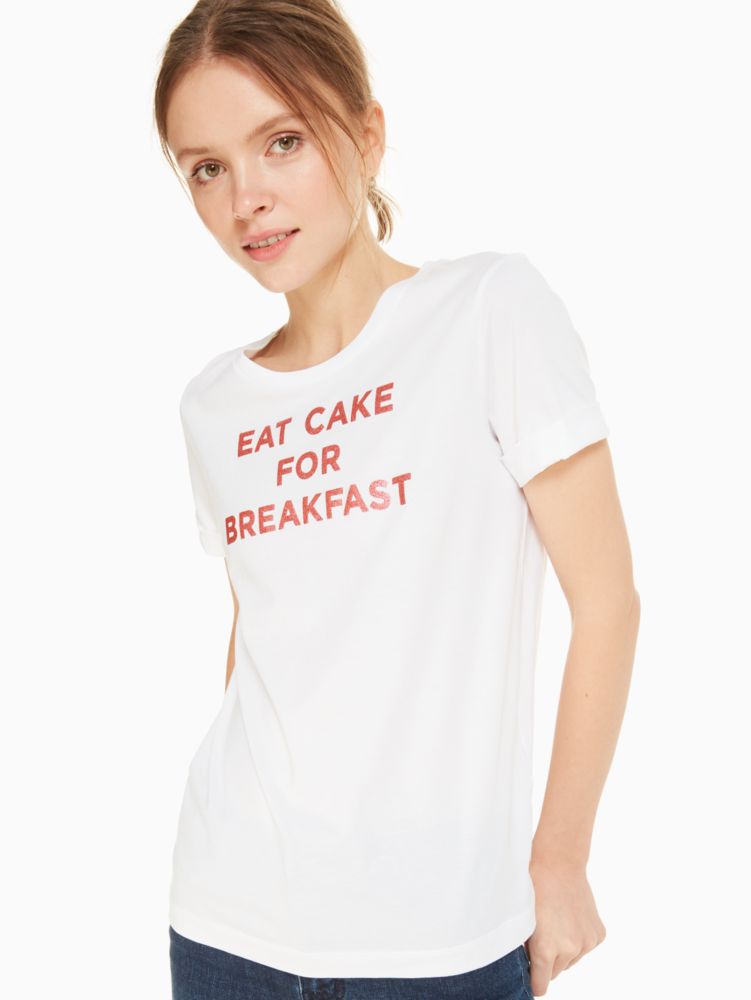 Total 94+ imagen eat cake for breakfast kate spade t shirt